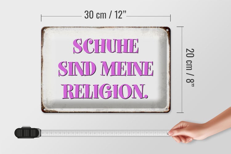 Blechschild Spruch 30x20cm Schuhe sind meine Religion