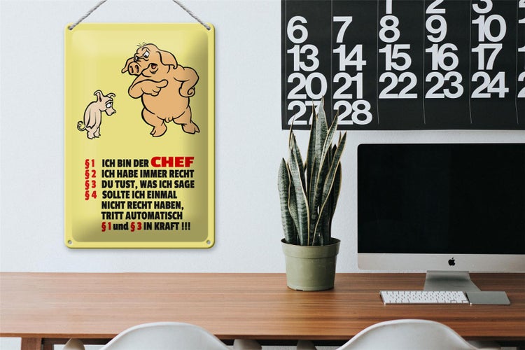 Blechschild Spruch 20x30cm Ich bin der Chef (Schweine)