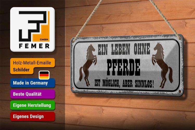 Blechschild Spruch 27x10cm Leben ohne Pferde sinnlos Dekoration