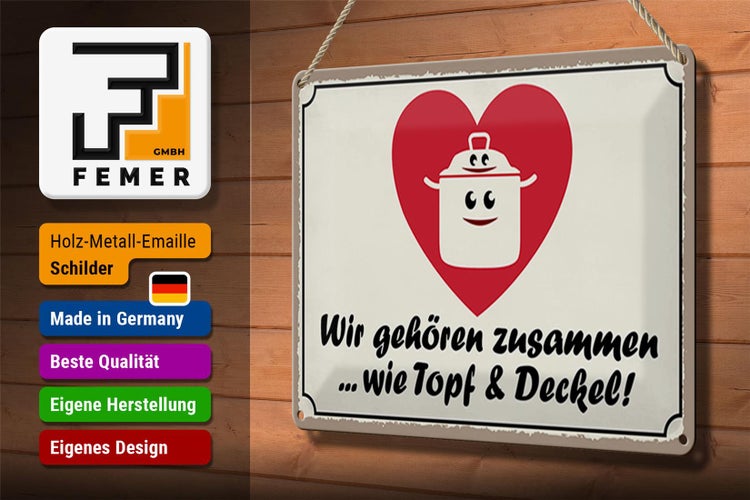 Blechschild Spruch 30x20cm Topf & Deckel gehören zusammen