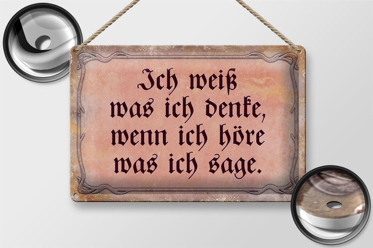 Blechschild Spruch 30x20cm ich weiß was ich denke wenn