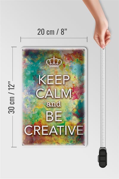 Blechschild Spruch 20x30cm Keep Calm and be creative