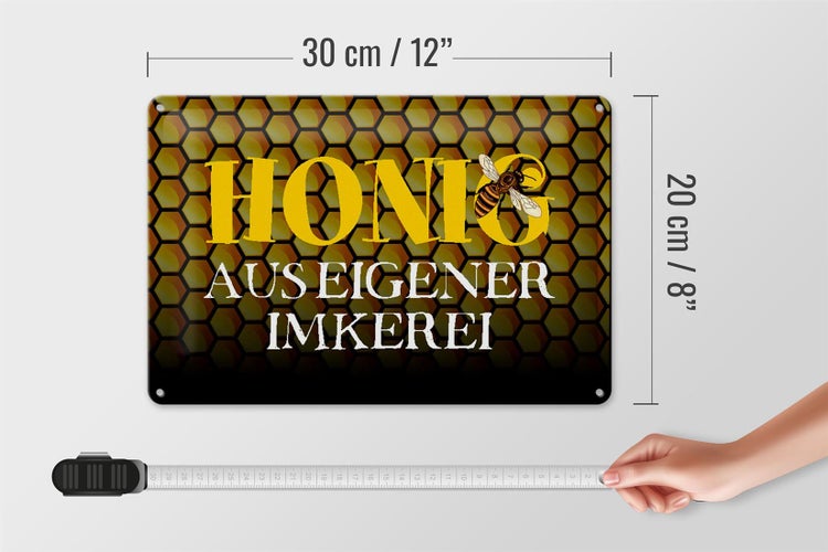 Blechschild Spruch 30x20cm Honig aus eigener Imkerei Biene