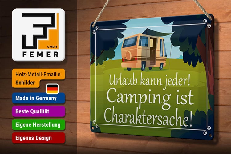 Blechschild Spruch 30x20cm Urlaub kann jeder Camping ist