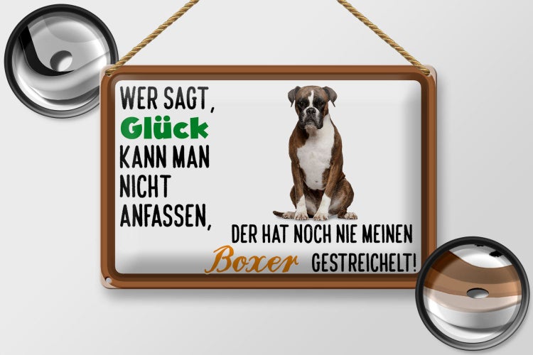 Blechschild Spruch 30x20cm Glück nicht anfassen Boxer Hund