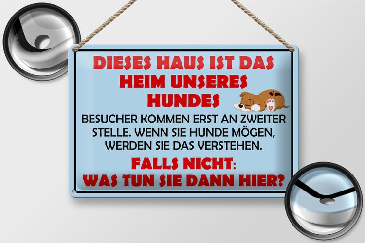 Blechschild Spruch 30x20cm Dieses Haus ist Heim unseres Hundes