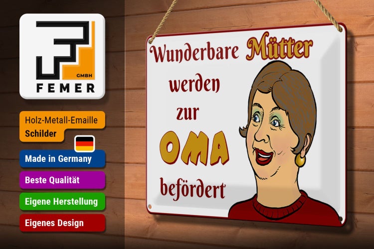 Blechschild Spruch 30x20cm wunderbare Mütter werden Oma