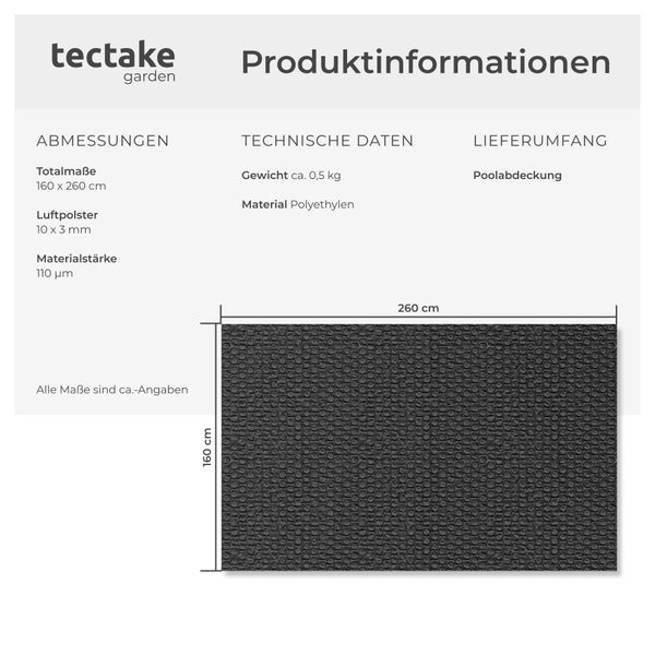 Infografik mit technischen Daten und Abmessungen der Tectake Garden Poolabdeckung aus Polyethylen mit den Maßen 160 mal 260 Zentimeter.