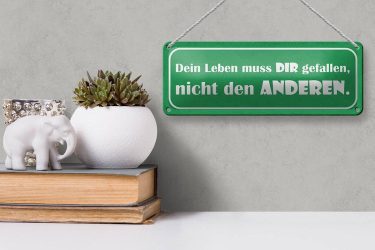 Blechschild Spruch 27x10cm dein leben muss Die gefallen Dekoration