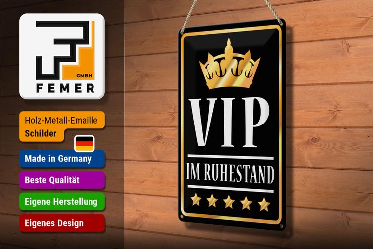 Blechschild Spruch 20x30cm VIP im Ruhestand (s/w)