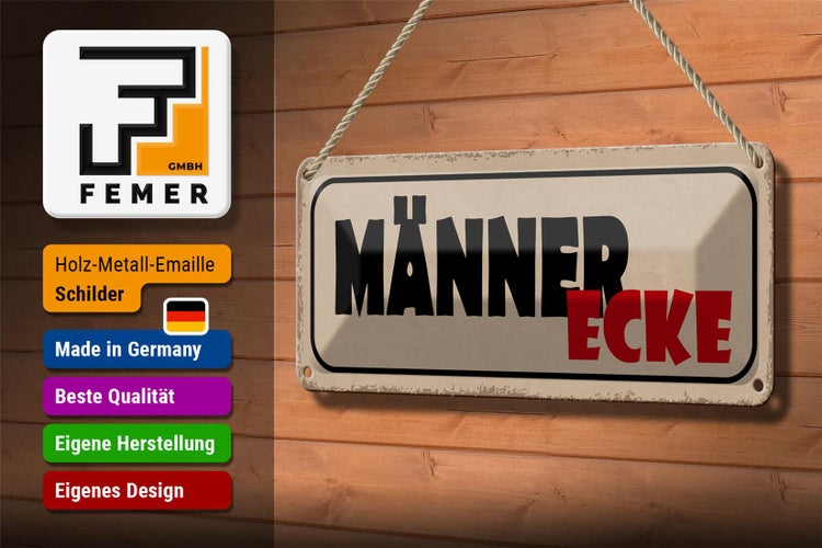 Blechschild Spruch 27x10cm Männer Ecke graues Schild