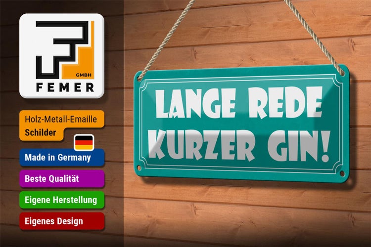 Blechschild Spruch 27x10cm lange Rede kurzer GIN Dekoration