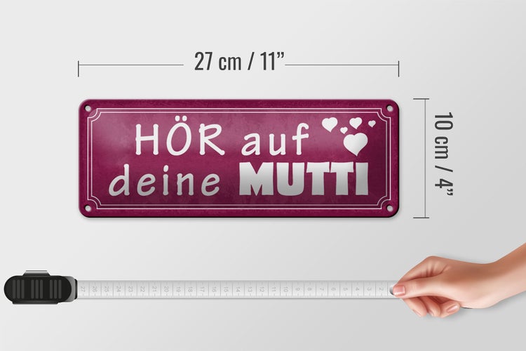 Blechschild Spruch 27x10cm hör auf deine Mutti Herzen rosa Schild