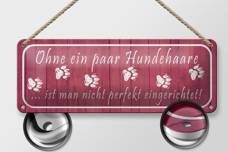 Blechschild Spruch 27x10cm ohne Hundehaare nicht perfekt Dekoration
