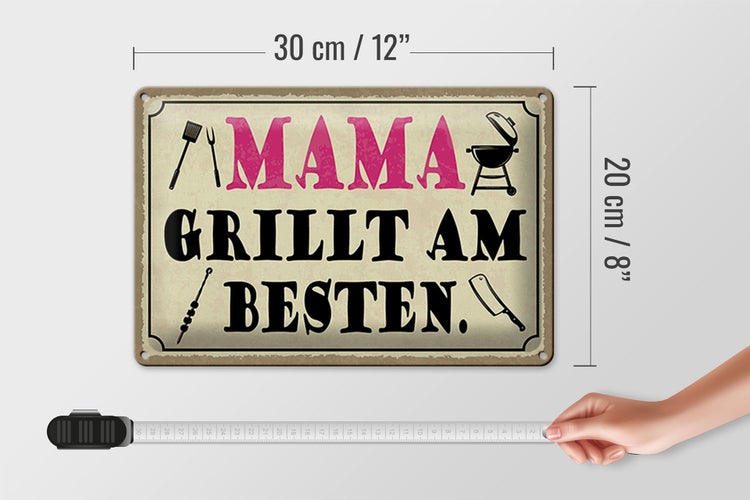 Blechschild Spruch 30x20cm Mama grillt am besten