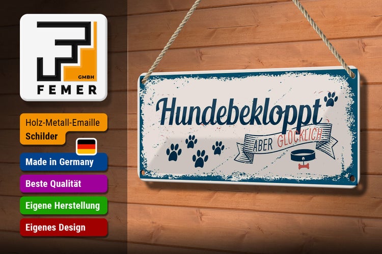 Blechschild Spruch 27x10cm Hundebekloppt aber Glücklich blau