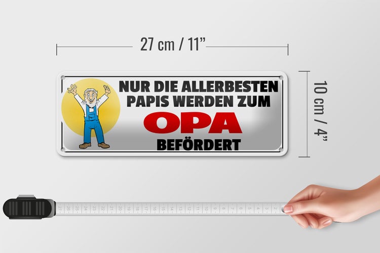 Blechschild Spruch 27x10cm beste Papis zum Opa befördert Dekoration