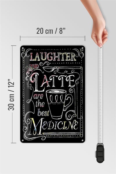 Blechschild Spruch 20x30cm Laughter and Latte are the best