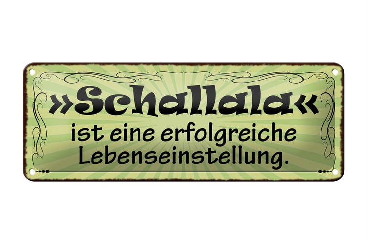 Blechschild Spruch 27x10cm Schallala ist Lebenseinstellung Dekoration