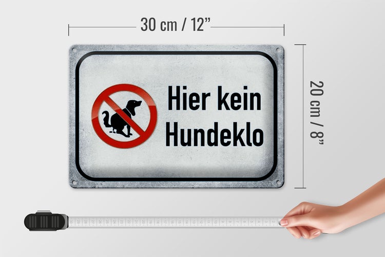 Blechschild Hinweis 30x20cm Hund hier kein Hundeklo