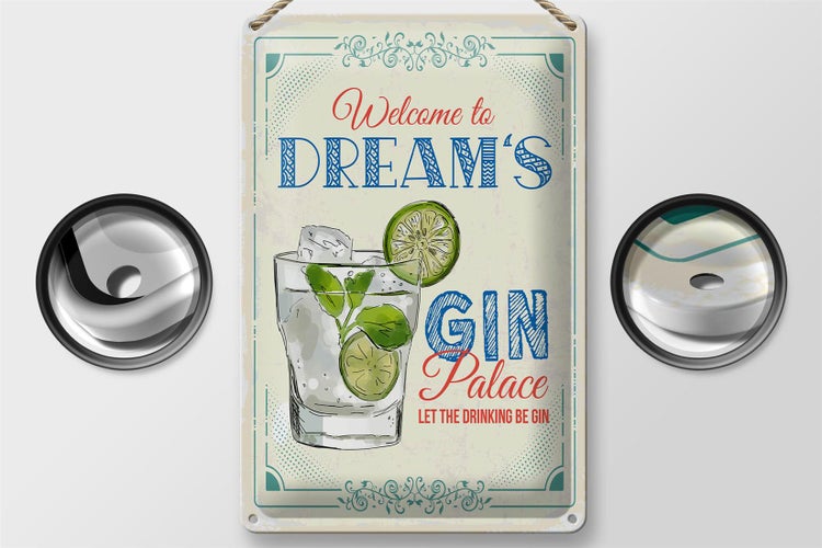 Blechschild Spruch Welcome to dream´s Gin Palace 20x30cm