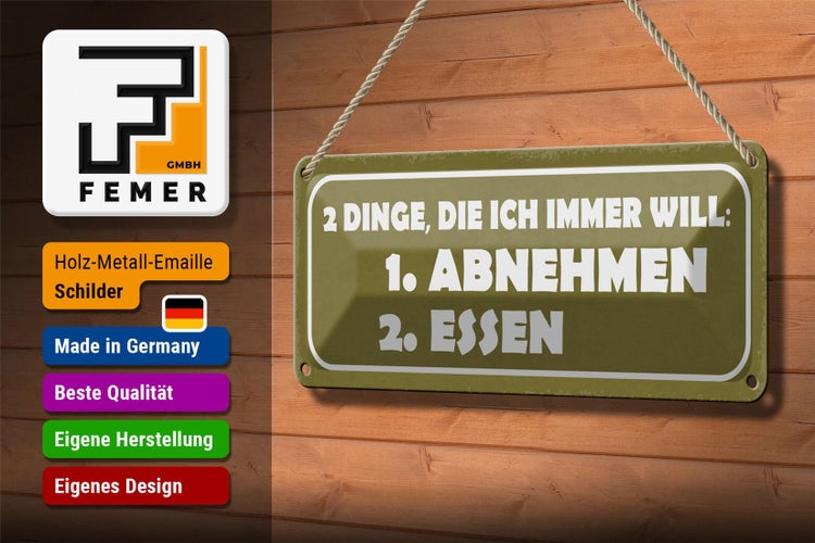 Blechschild Spruch 27x10cm 2 Dinge 1. abnehmen 2. essen Dekoration