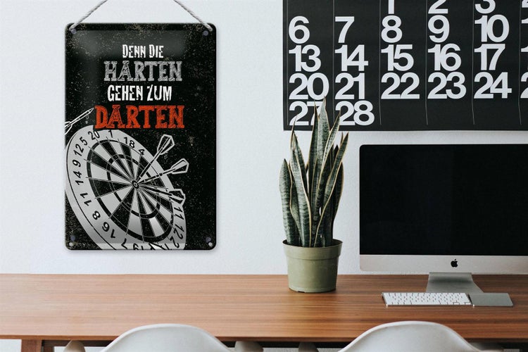 Blechschild Spruch Denn die Harten gehen zu Darten 20x30cm