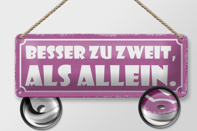Blechschild Spruch 27x10cm besser zu zweit als allein Dekoration