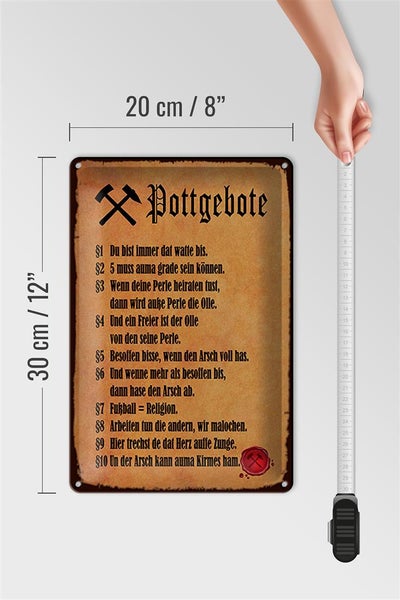 Blechschild Spruch 20x30cm Pottgebote du biste immer dat