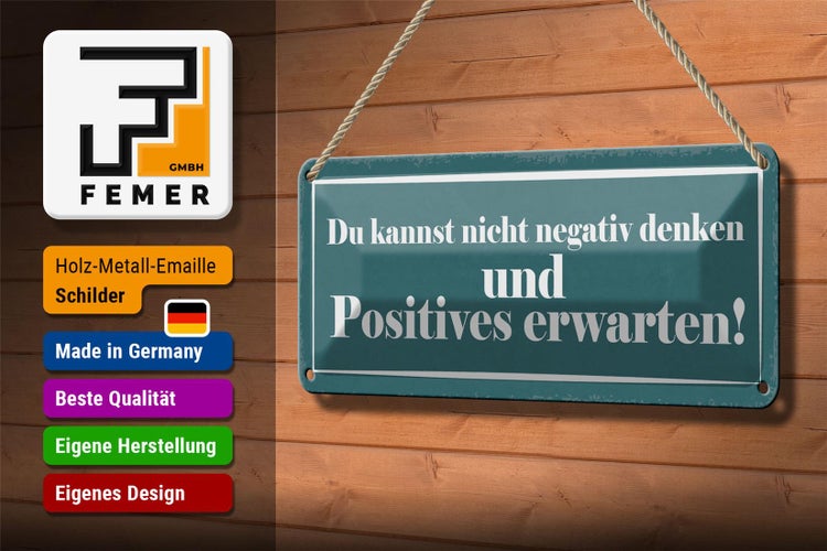 Blechschild Spruch 27x10cm negativ denken positiv erwarten Dekoration