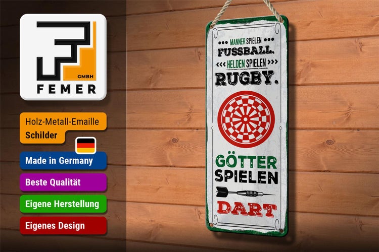 Blechschild Spruch 10x27 cm Männer Fußball Helden Rugby Götter Dart Dekoration