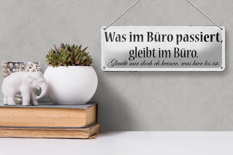 Blechschild Spruch 27x10cm was im Büro passiert bleibt Büro Dekoration