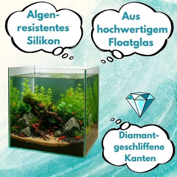 Aquarium aus hochwertigem Floatglas mit algenresistentem Silikon und Diamant geschliffenen Kanten