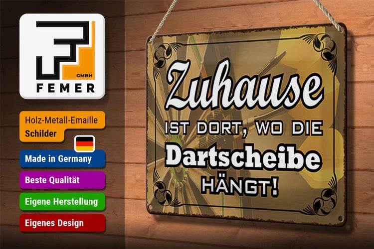Blechschild Spruch 30x20cm Zuhause wo die Dartscheibe hängt