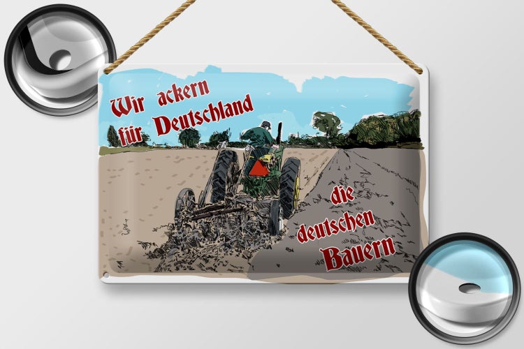 Blechschild Spruch 30x20cm ackern für Deutschland Bauern