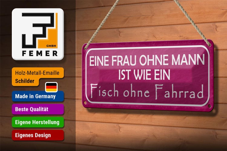 Blechschild Spruch 27x10cm Frau Mann Fisch ohne Fahrrad Dekoration