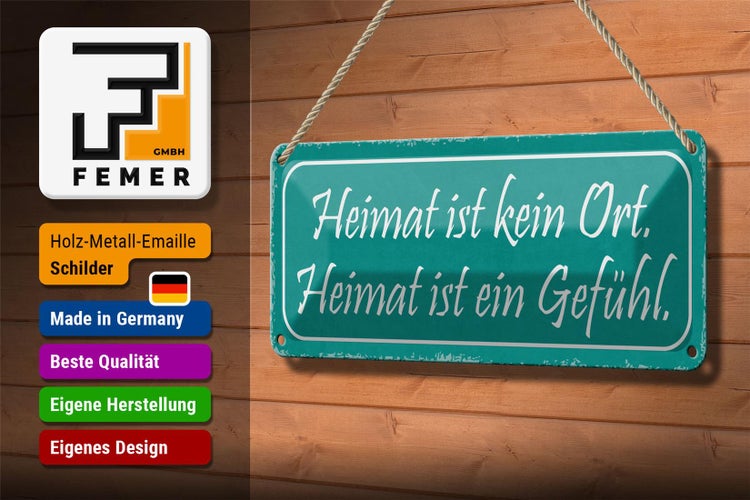 Blechschild Spruch 27x10cm Heimat kein Ort ist ein Gefühl Dekoration