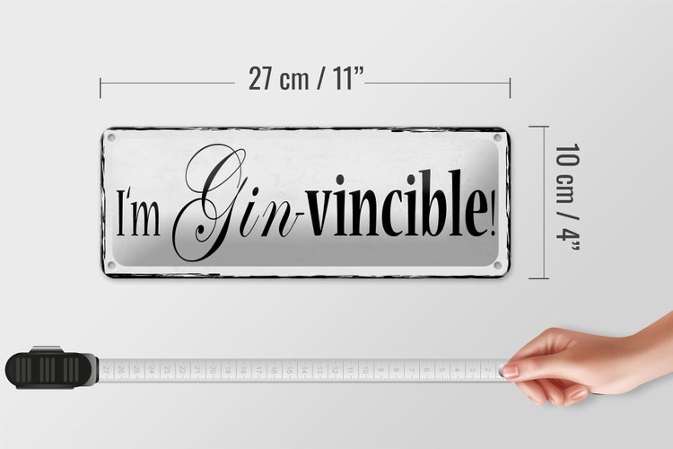Blechschild Spruch 27x10cm i`m Gin-vincible Dekoration