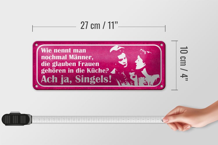 Blechschild Spruch 27x10cm Männer glauben Frauen in Küche Dekoration