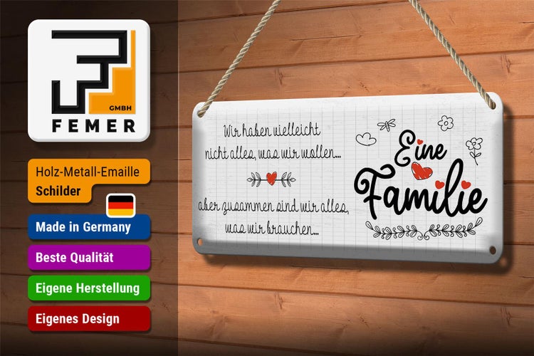 Blechschild Spruch Familie Wir haben nicht alles aber 27x10cm