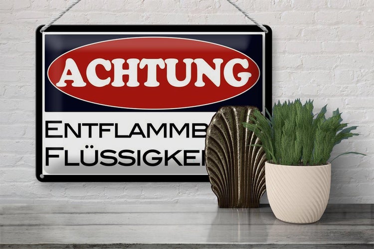 Blechschild Hinweis 30x20cm Achtung entflammbare Flüssigkeiten