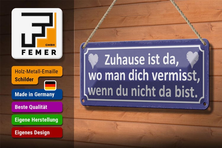 Blechschild Spruch 27x10cm Zuhause wo man ich vermisst Dekoration