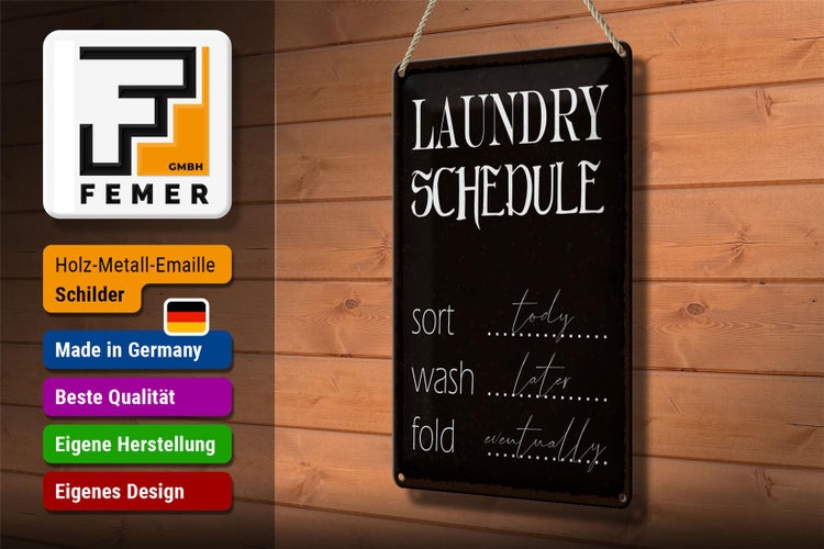 Blechschild Spruch 20x30cm laundry schedule sort tody wash