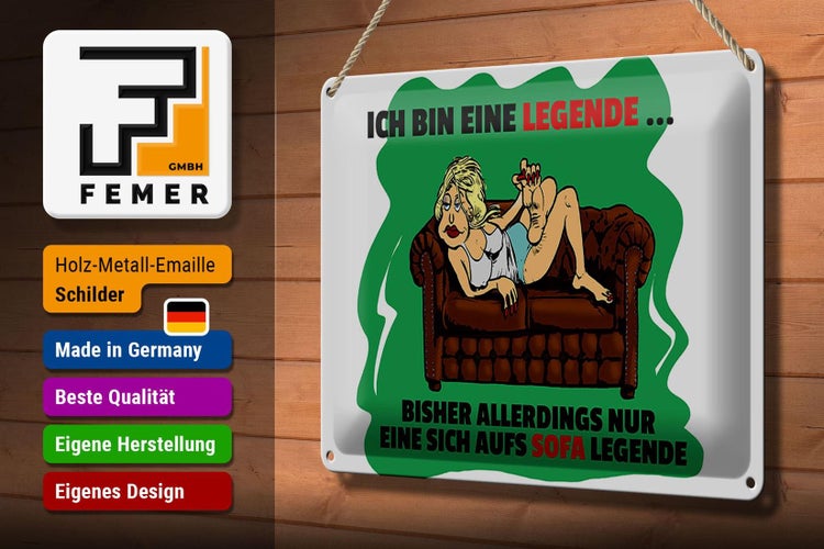 Blechschild Spruch 30x20cm Bin eine Legende auf Sofa legende