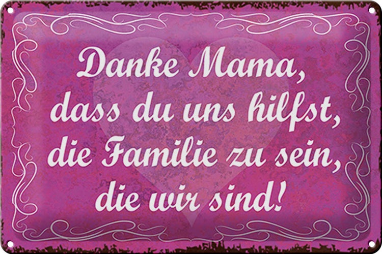 Blechschild Spruch 30x20cm Danke Mama dass du uns hilfst