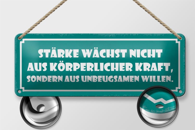 Blechschild Spruch 27x10cm Stärke wächst aus Willen Dekoration