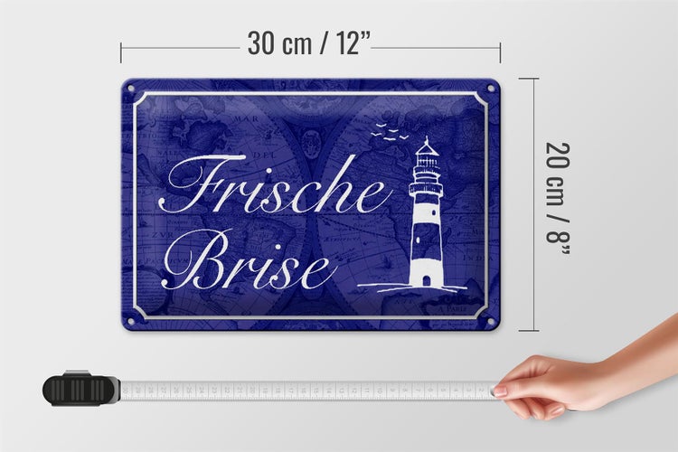 Blechschild Spruch 30x20cm Frische Brise Meer Leuchtturm