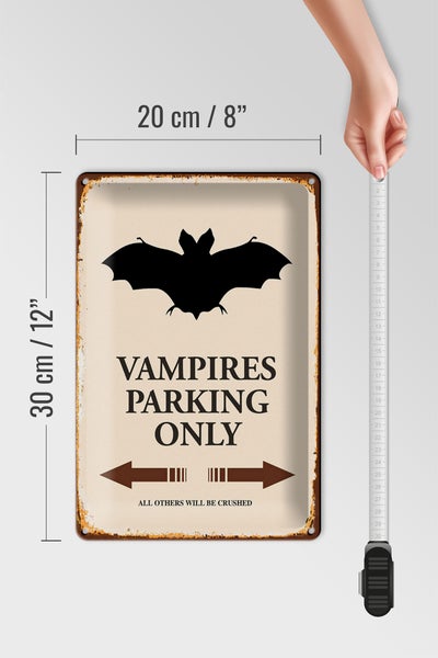 Blechschild Spruch 20x30cm Vampires Parking only all others