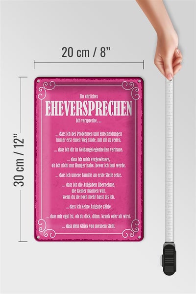 Blechschild Spruch 20x30cm ein ehrliches Eheversprechen