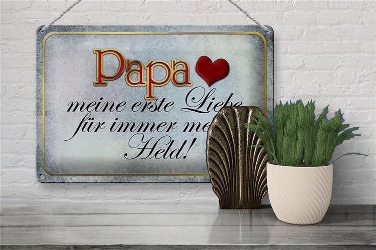 Blechschild Spruch 30x20cm Papa mein Held meine Liebe
